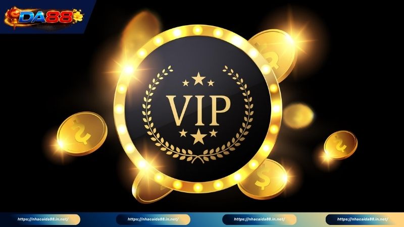 Những cấp độ của đặc quyền Vip Da88